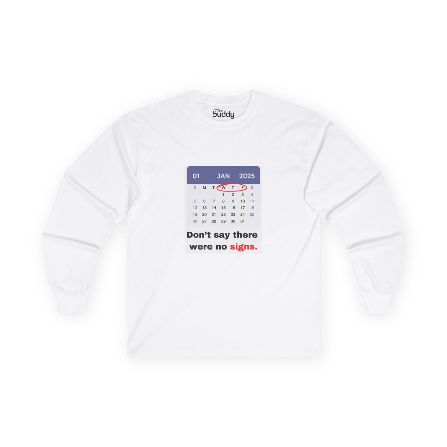 2025 WTF Adult Long Sleeve T-shirt