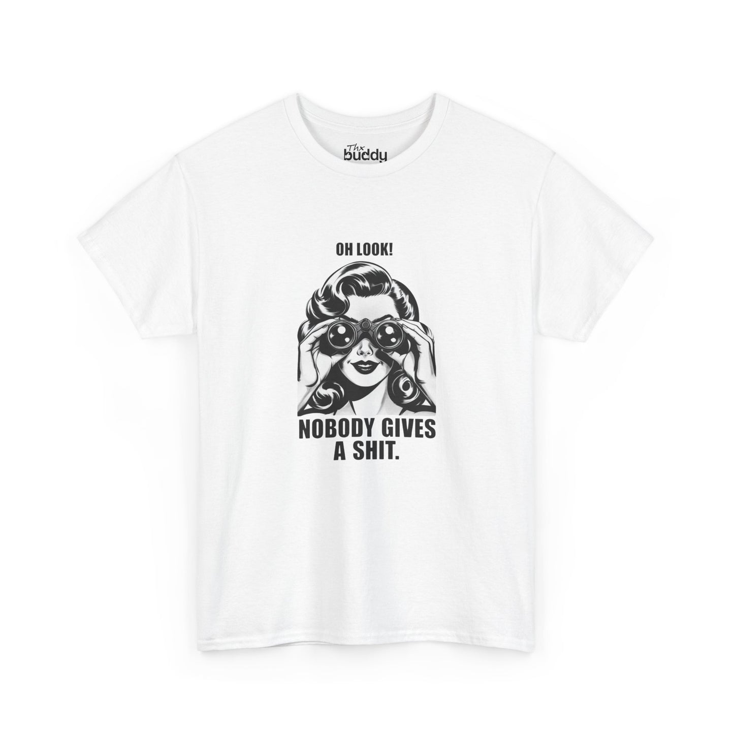 Oh Look! Nobody Gives a Shit. Adult T-shirt