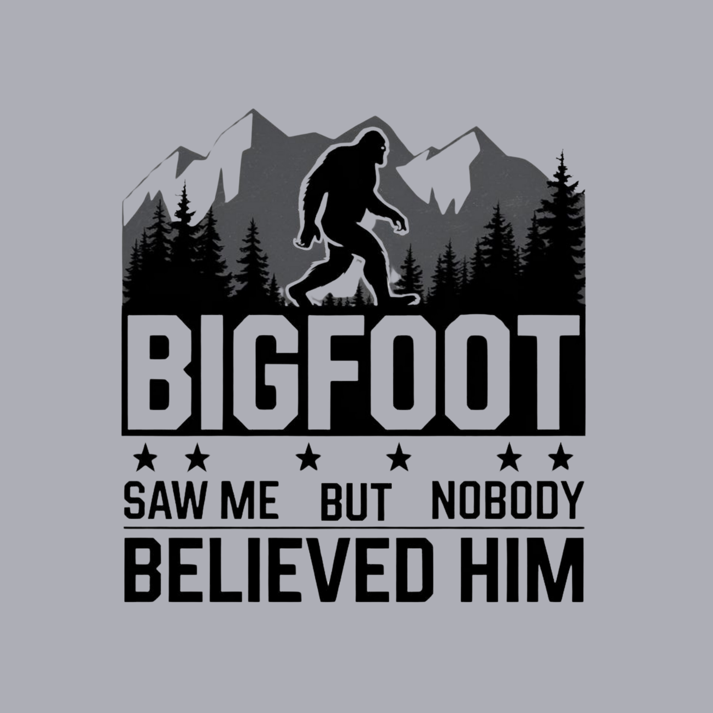 BIGFOOT Saw Me But Nobody Believed Him Kid/Teen T-Shirt