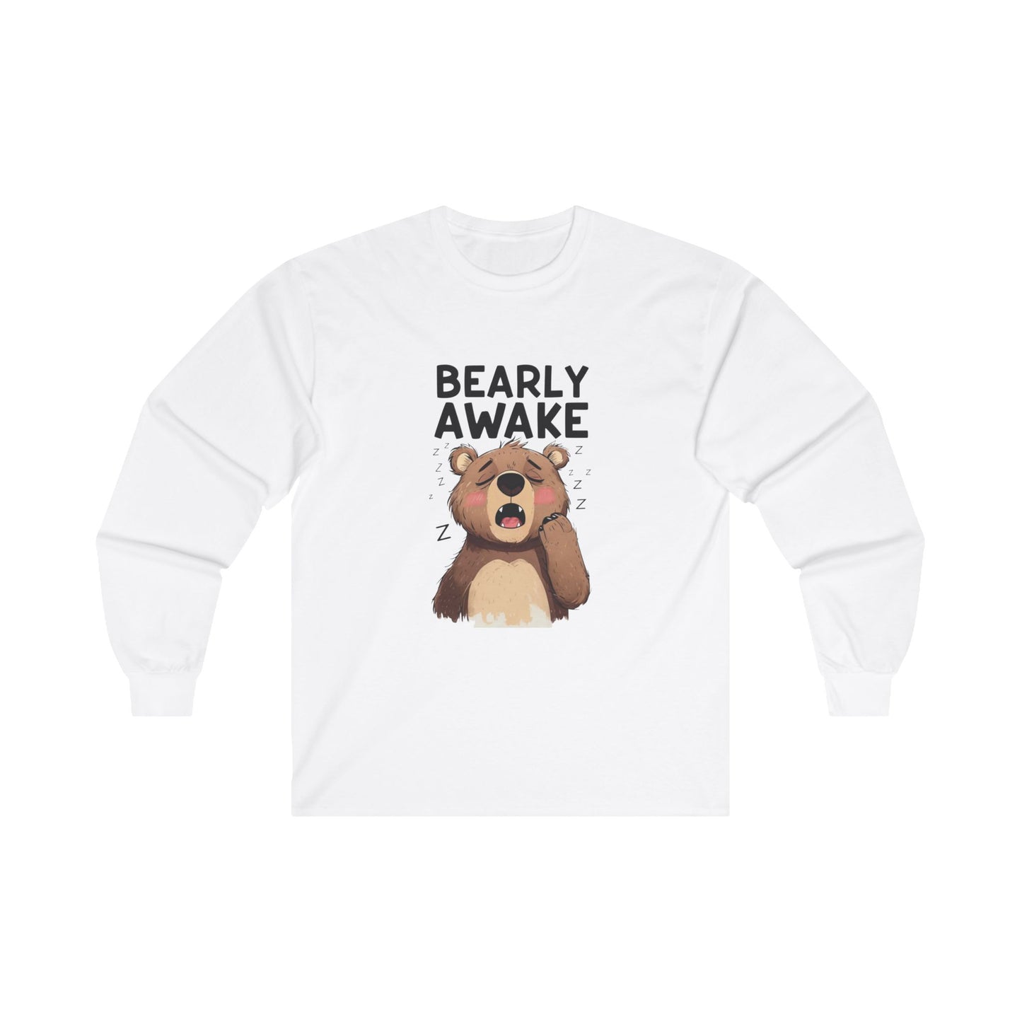 Bearly Awake Adult Long Sleeve T-shirt