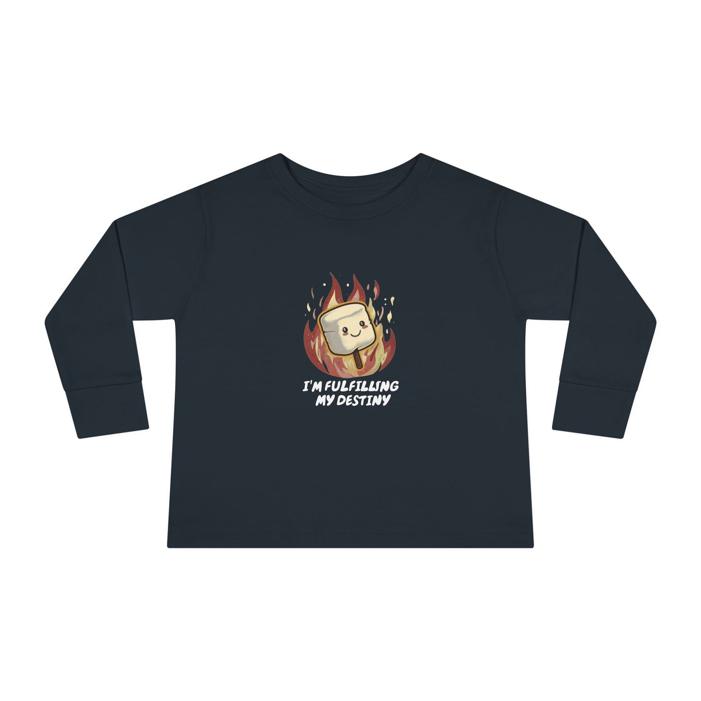 I'm Fulfilling My Destiny Toddler Long Sleeve T-shirt