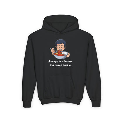 Always In A Hurry For Some Curry Kids/Teen Hoodie