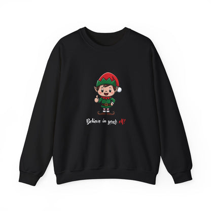 Believe In Your Elf! Adult Sweatshirt