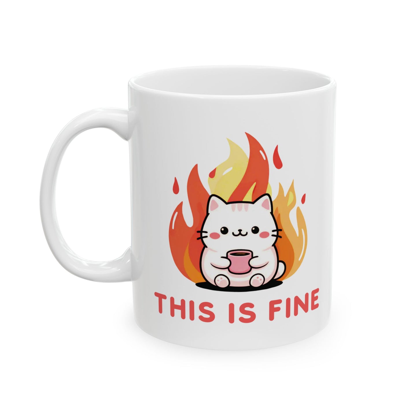 This Is Fine Mug