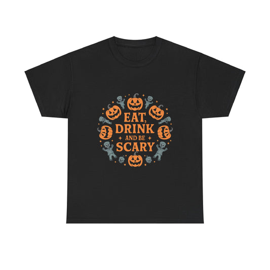 Eat, Drink, and Be Scary Halloween T-shirt 1