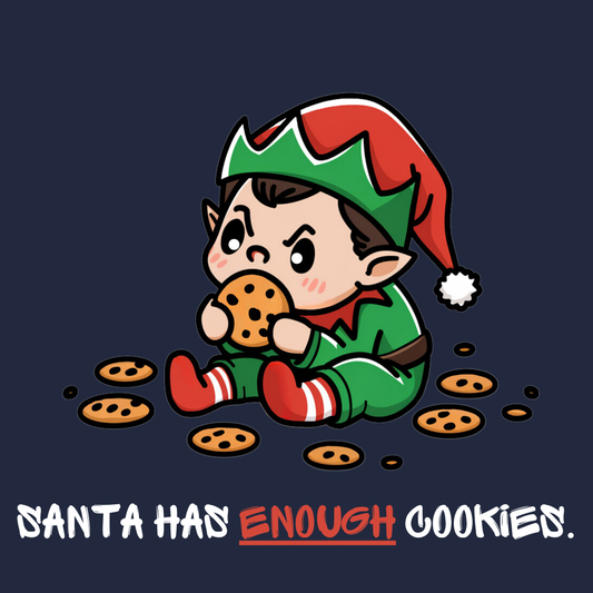 Santa Has Enough Cookies Adult T-Shirt