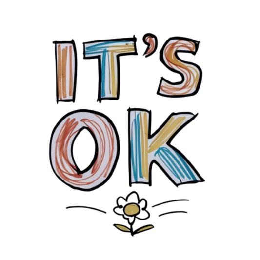 It's OK Adult T-Shirt