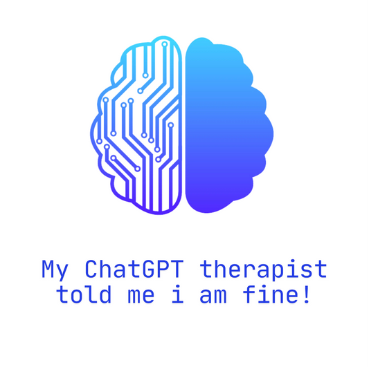 My ChatGPT Therapist Told Me I Am Fine Pillow