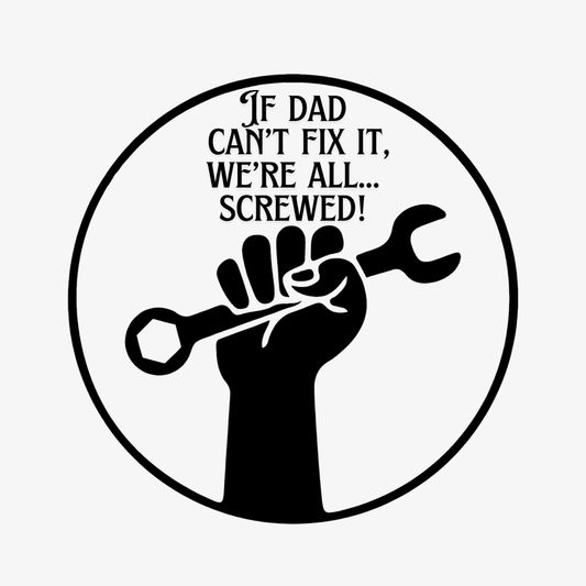 If Dad Can't Fix It, We're All... Screwed Kids/Teen T-shirt