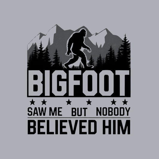 BIGFOOT Saw Me But Nobody Believed Him Kid/Teen T-Shirt