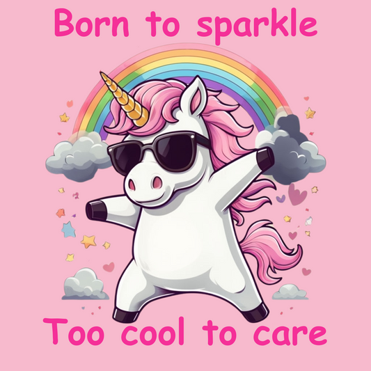 Born to sparkle, too cool to care. Toddler Long Sleeve T-shirt