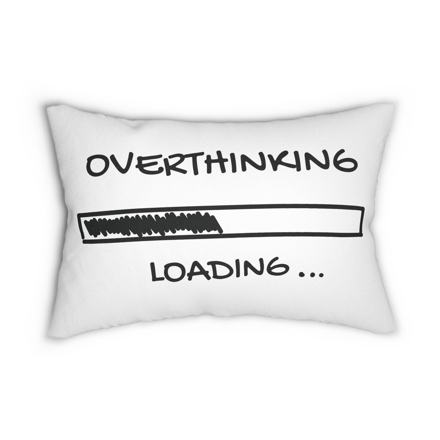 Overthinking Loading Pillow