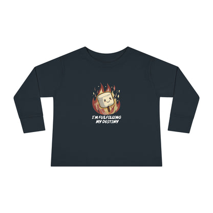 I'm Fulfilling My Destiny Toddler Long Sleeve T-shirt