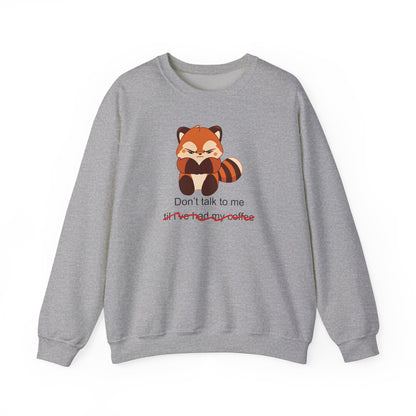 Don't Talk to Me Adult Sweatshirt