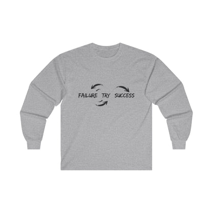 Failure Try Success Adult Long Sleeve T-shirt