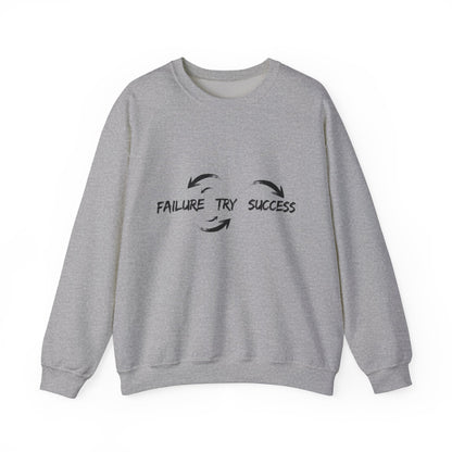 Failure Try Success Adult Sweatshirt