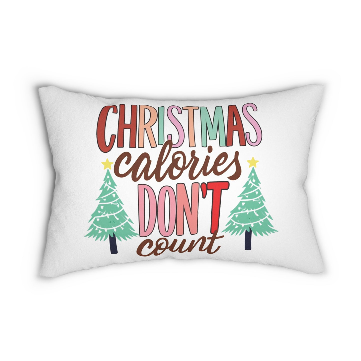 Christmas Calories don't count Pillow