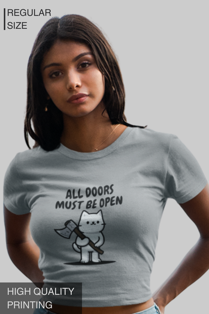 All Doors Must Be Open Women T Shirt