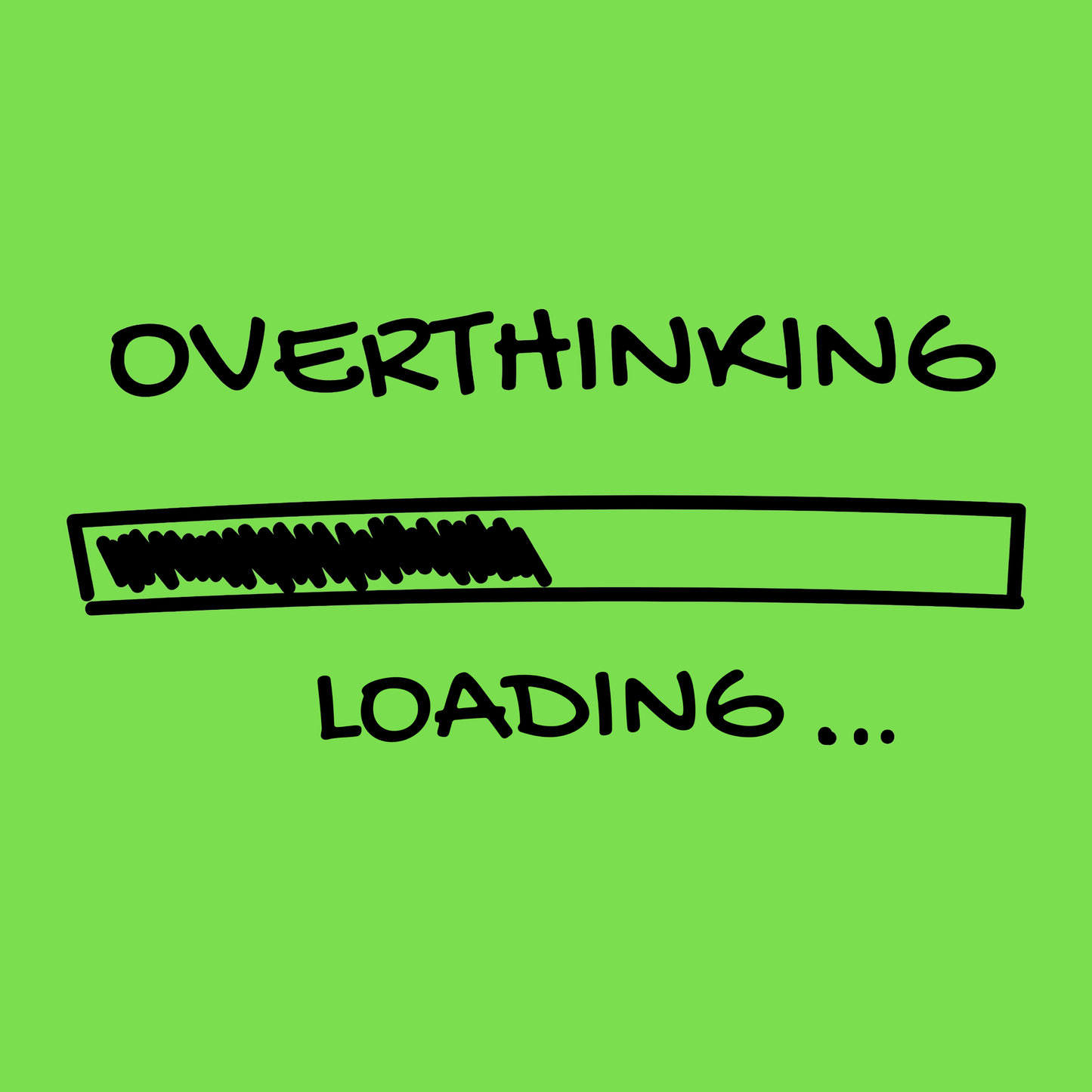 Overthinking Loading Women's T-shirt