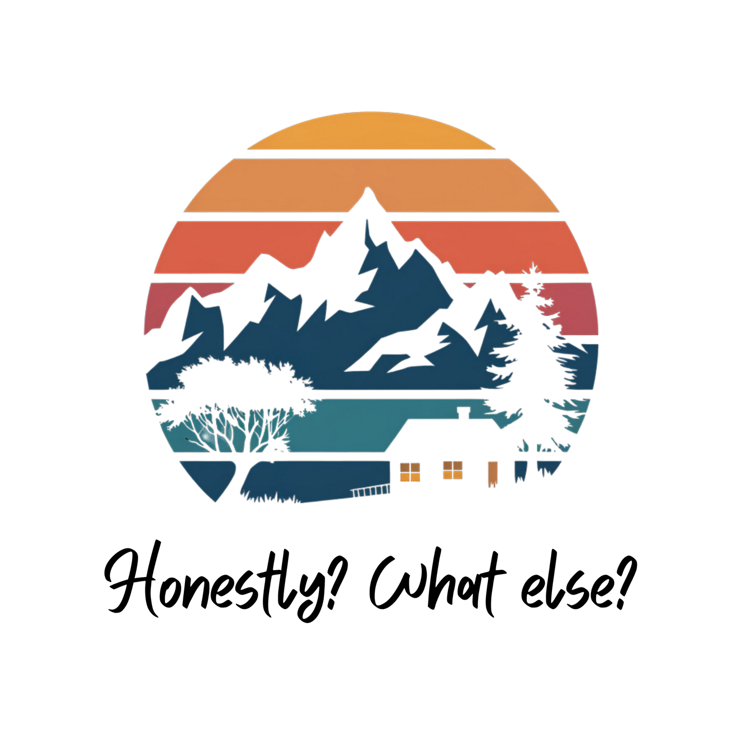 Honestly? What Else? Men's T-shirt