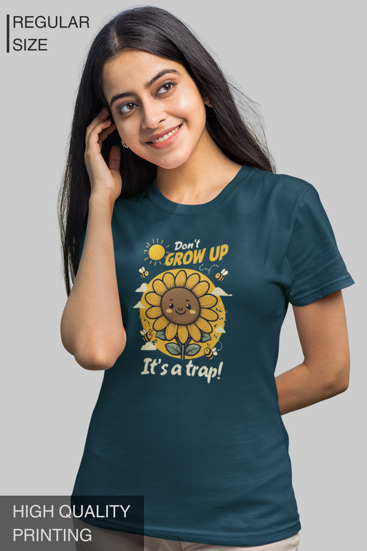Dont Grow Up Its A Trap Women T Shirt