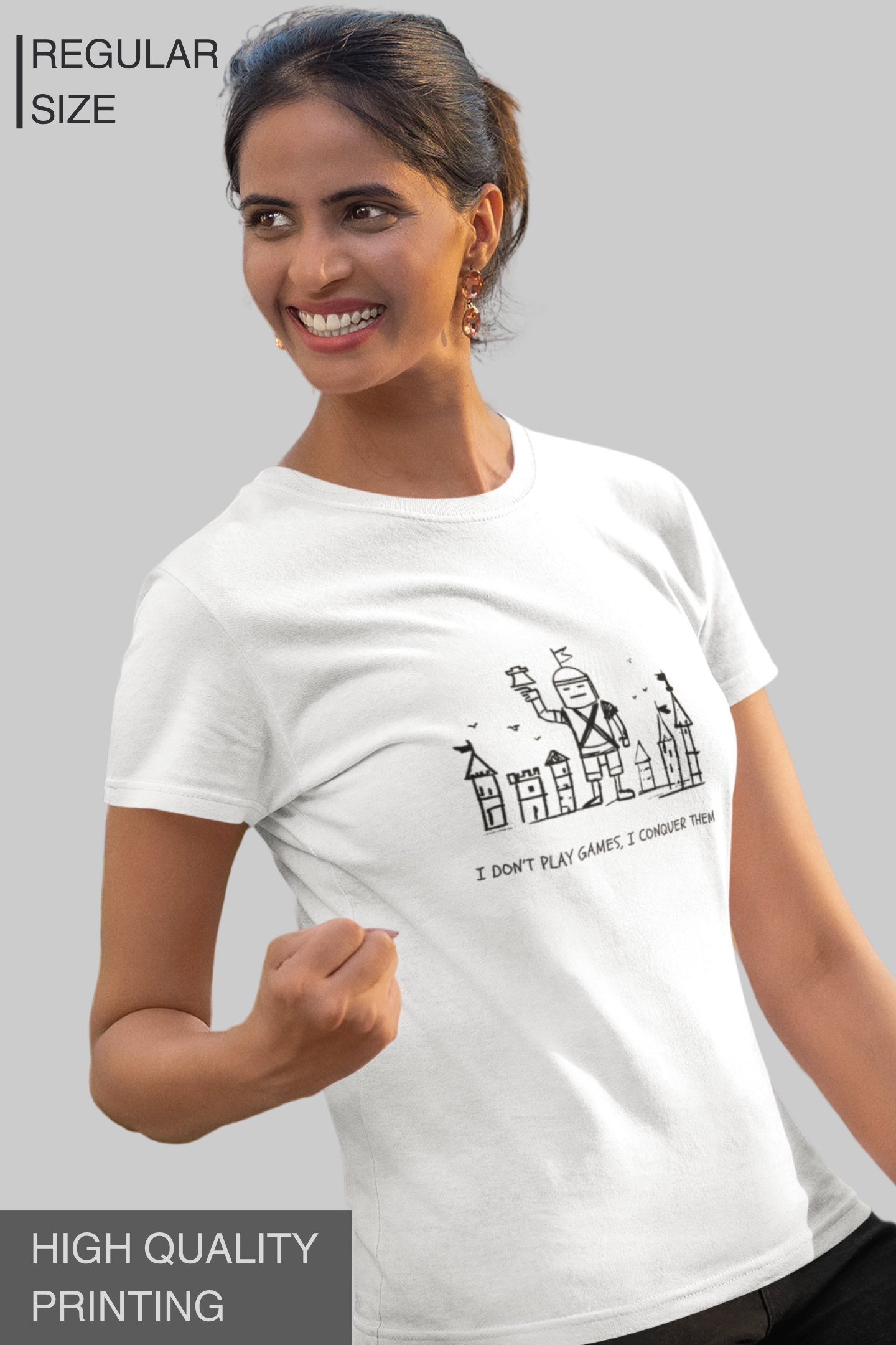 I Don't Play Games I Conquer Them Women's Tshirt