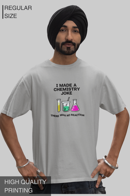 I Made A Chemistry Joke Men's Tshirt