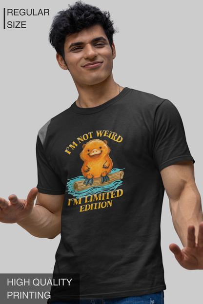 I'm Not Weird I'm Limited Edition Men T Shirt