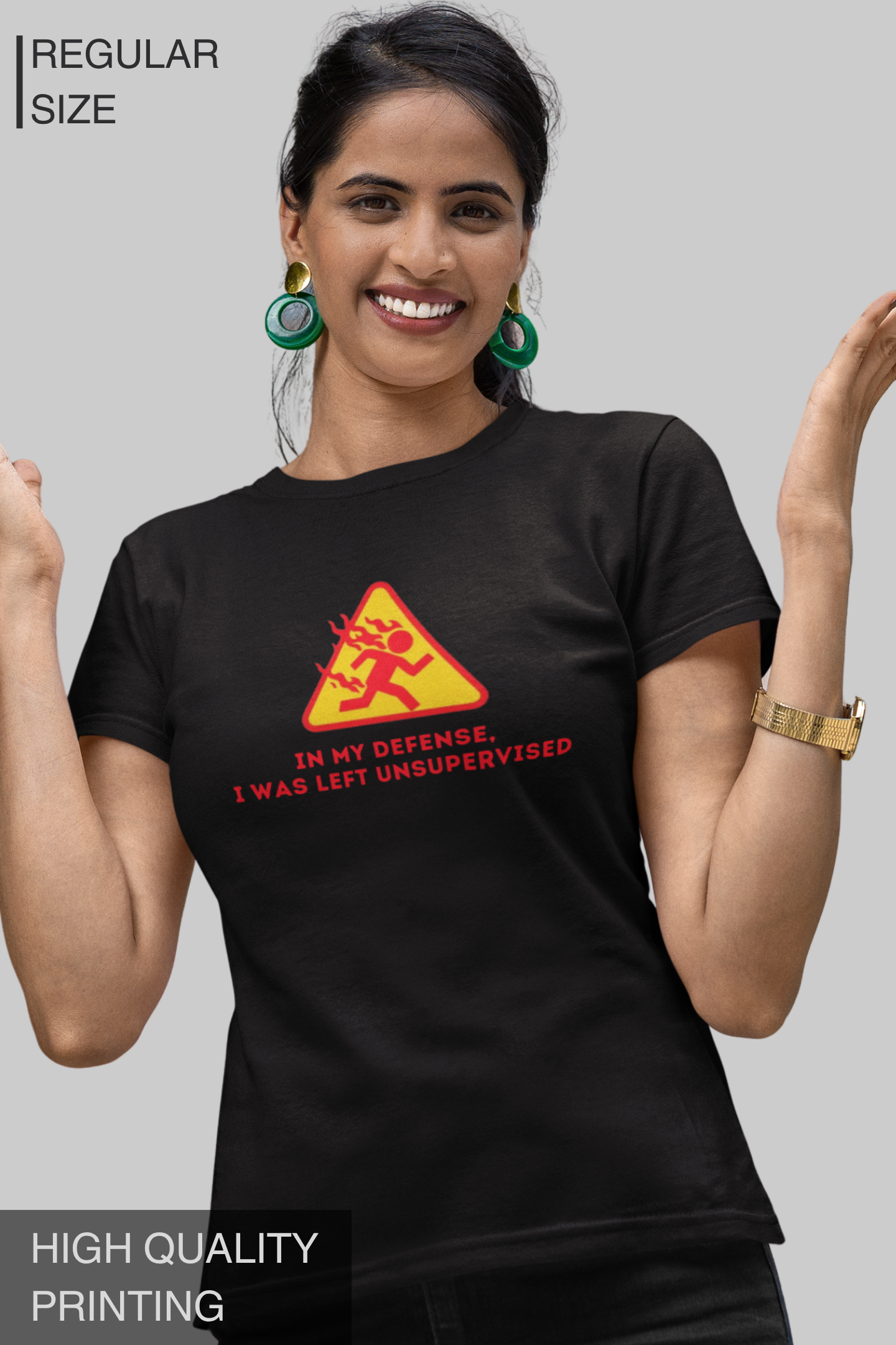 In My Defense I Was Left Unsupervised Women's Tshirt