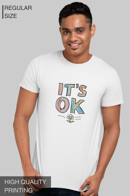 It's OK Men's Tshirt