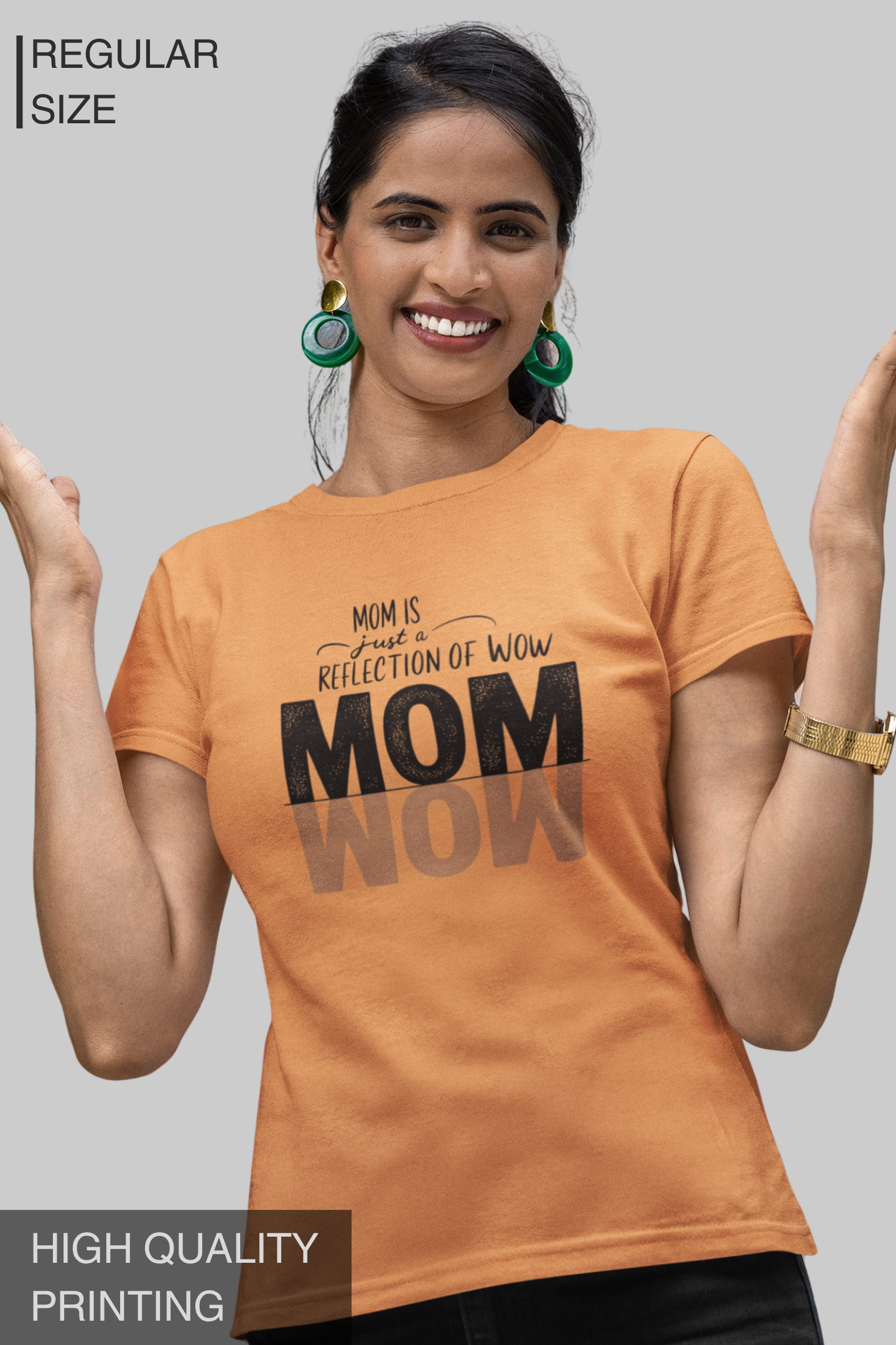 Mom Is Just A Reflection of WOW Women T Shirt