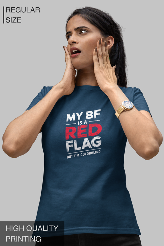 My BF Is A Red Flag Women's TShirt