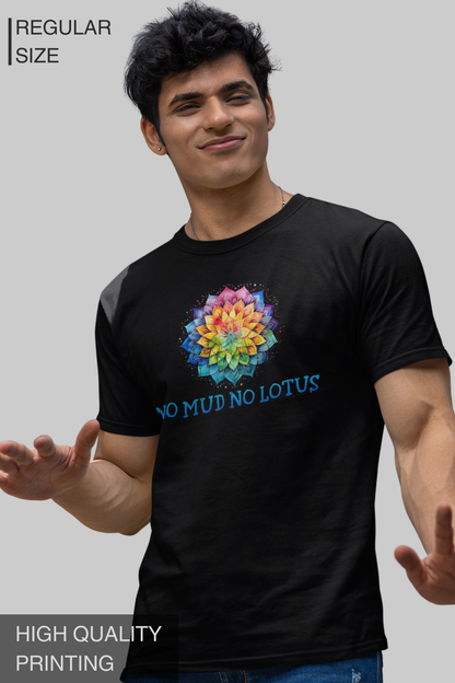 No Mud No Lotus Men's Tshirt