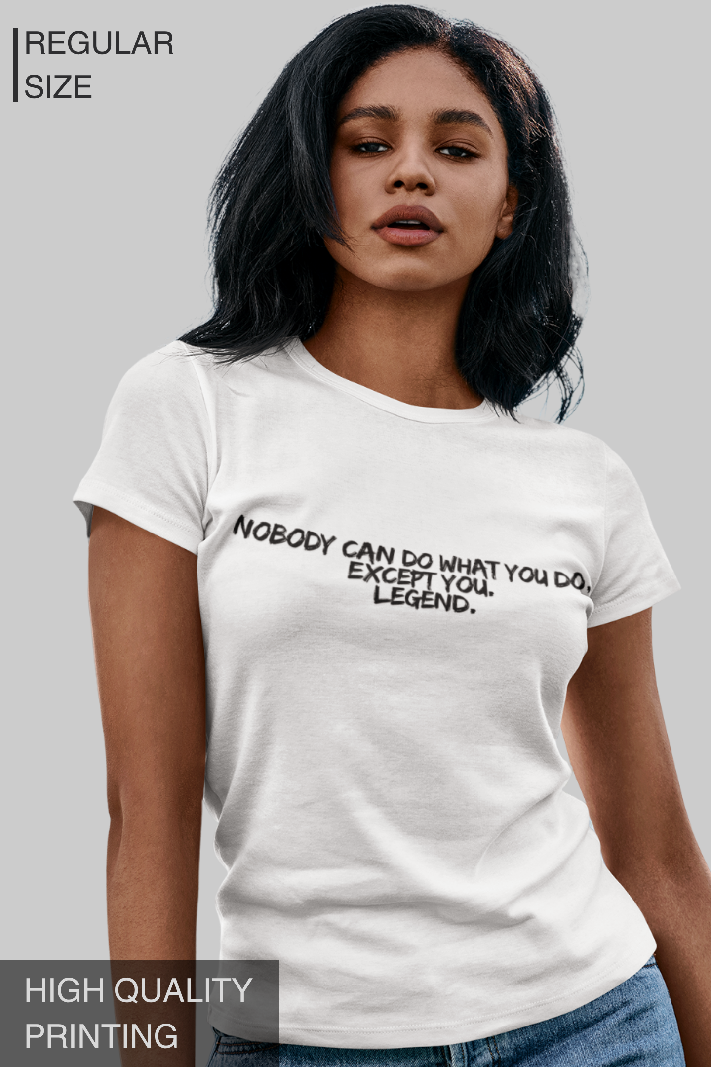 Nobody Can Do What You Do Except You Legend Women T Shirt