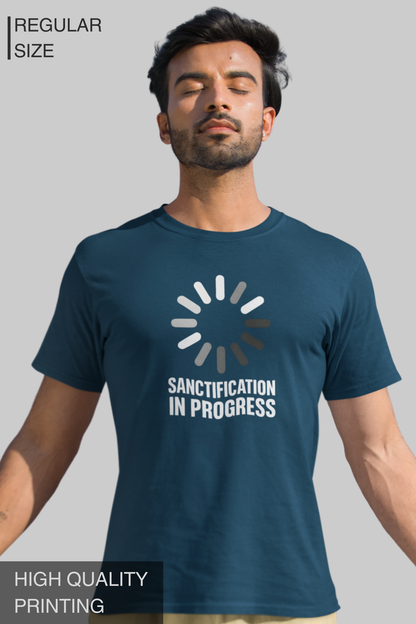 Sanctification In Progress Men T Shirt