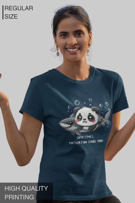 Sometimes Motivation Finds You Women T Shirt
