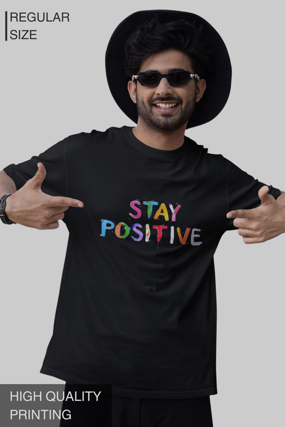 Stay Positive Men's Tshirt