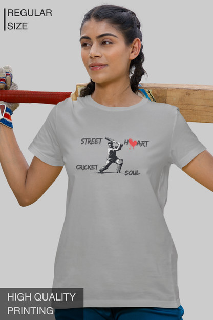 Street Heart Cricket Soul Women's Tshirt