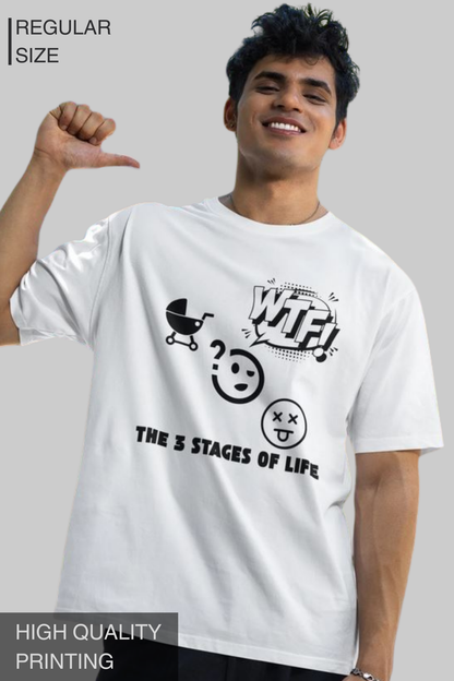The 3 Stages Of Life  Birth  WTF  Death Men's Tshirt