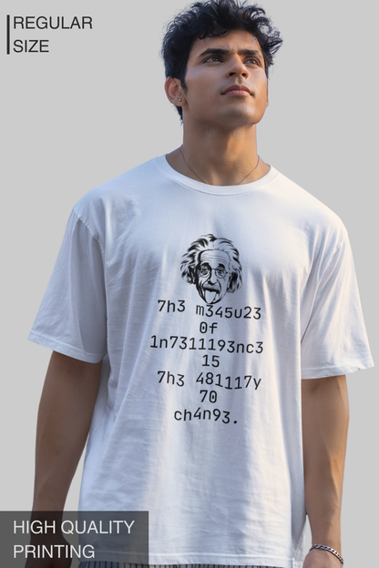 The Measure Of Intelligence Is The Ability To Change Men's Tshirt