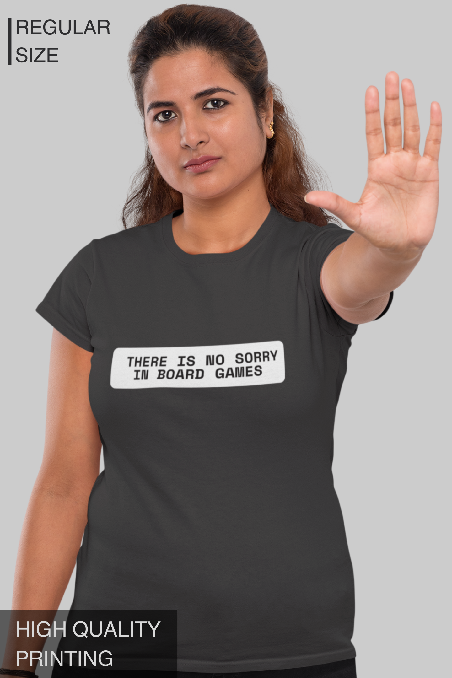 There Is No Sorry In Board Games Women's TShirt