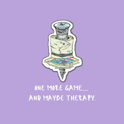 One More Game...And Maybe Therapy