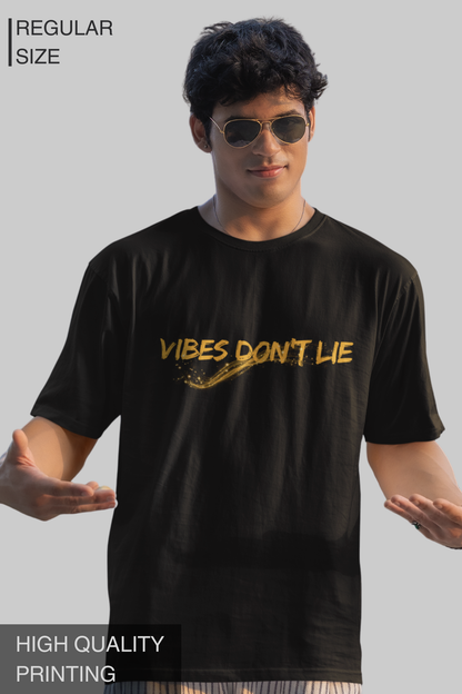 Vibes Don't Lie Men's Tshirt