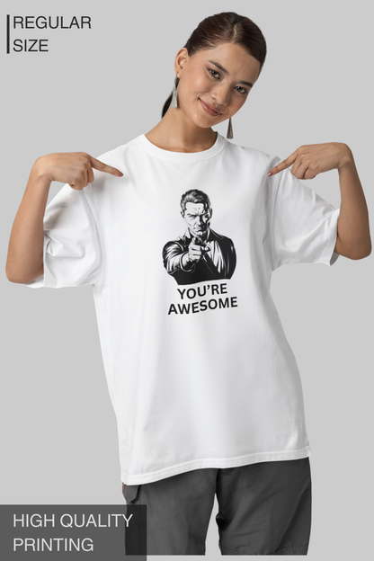 YOU'RE AWESOME Women's T-Shirt