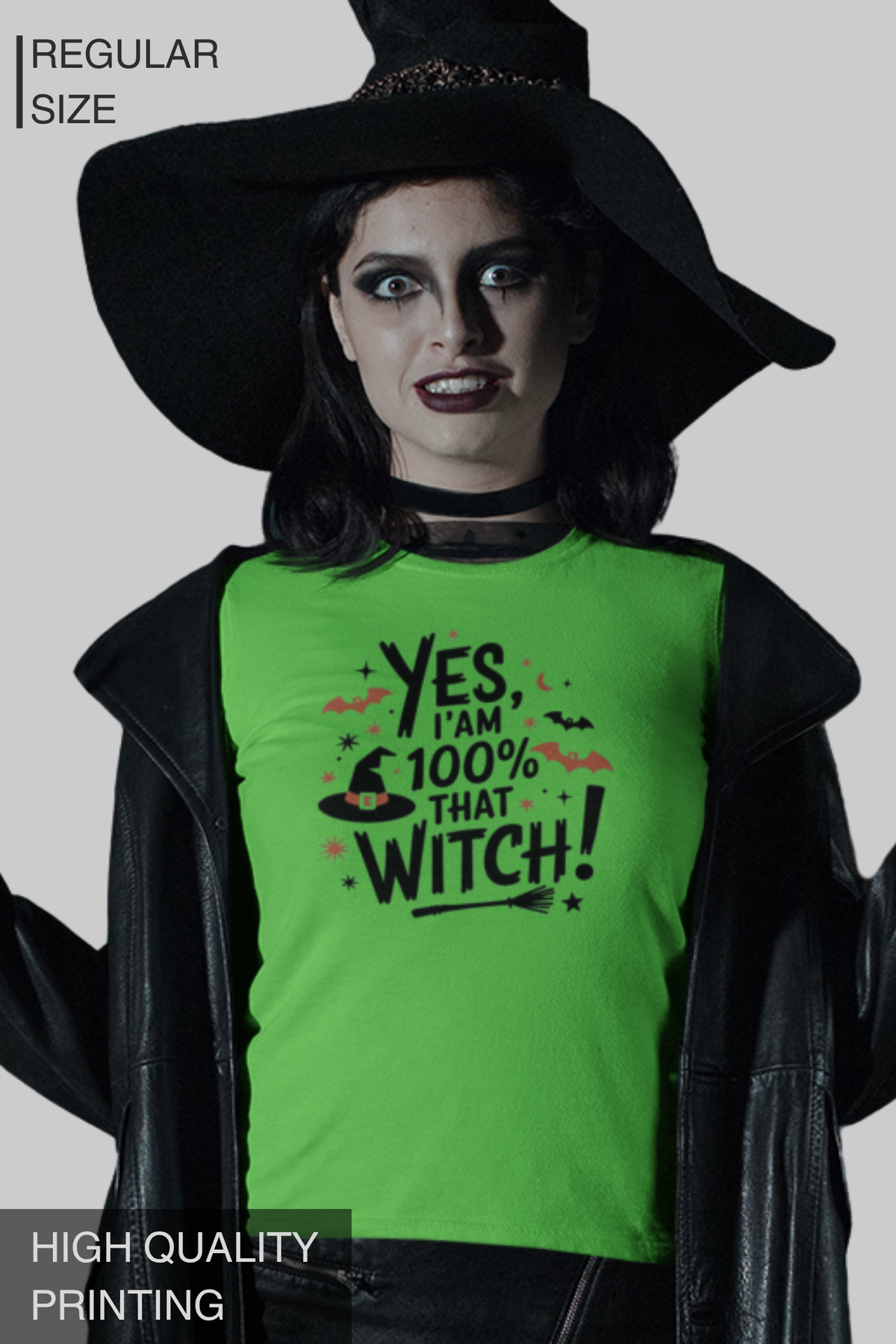 Yes, I'm 100% That Witch! – Women's Halloween Graphic T-Shirt