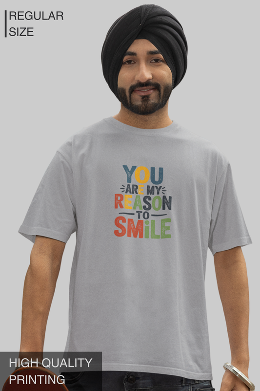 You Are My Reason To Smile Men's TShirt